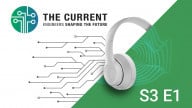The Current S3 - E1: Why Matter, Matters