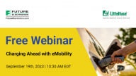 Littelfuse Webinar: Charging Ahead with eMobility