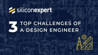 Top 3 Challenges of a Design Engineer