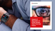 Impact of Wearables on PCBA Design: Their Past and Future