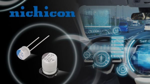 Conductive Polymer Hybrid Aluminum Solid Electrolytic Capacitors From Nichicon – Reliability That Combines Technologies
