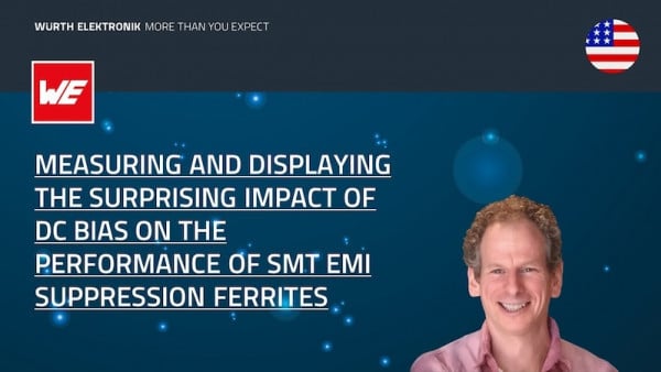 Measuring the Impact of DC Bias on the Performance of SMT EMI Suppression Ferrites
