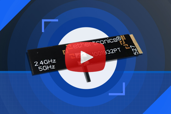 Ethertronics Tunable Embedded Antennas | Featured Product Spotlight ...