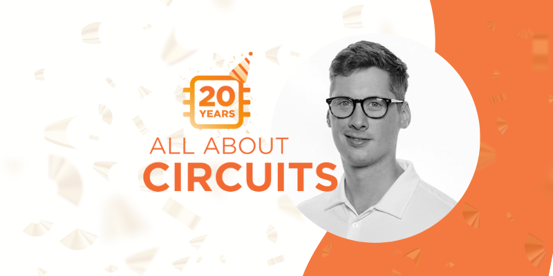 All About Circuits 20th Anniversary Celebration—Exclusive Interview ...