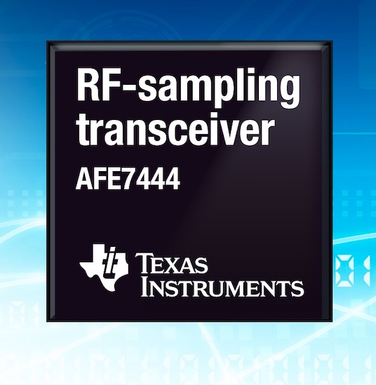 New RF-Sampling Transceivers From TI Feature Industry’s Widest ...