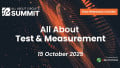 Summit Series Day 3 is Here! All About Test & Measurement, October 15 