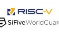 SiFive Gives its WorldGuard Security Model to the RISC-V Community