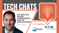 IoT Specific: Eaton Components for IoT Applications | Tech Chats - Eaton and Mouser Electronics