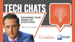 Designing Your Smart IoT Ecosystem | Tech Chats - with TE Connectivity
