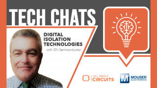 Digital Isolation Technologies | Tech Chats - with ON Semiconductor