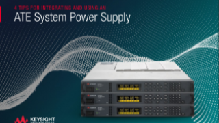 4 Tips For Integrating and Using an ATE System Power Supply