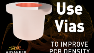 Using Vias to Improve PCB Density