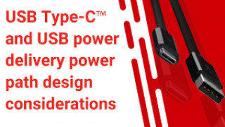 USB Type-C and USB Power Delivery Power Path Design Considerations 