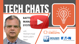 Battery Management System (BMS) | Tech Chat - Eaton and Mouser Electronics