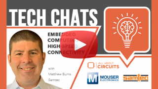 Embedded Computing High-Speed Connectivity | Tech Chats - Samtec and Mouser Electronics