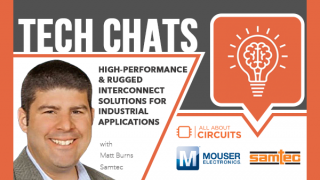 High Performance & Rugged Interconnect Solutions | Tech Chats - Samtec and Mouser Electronics