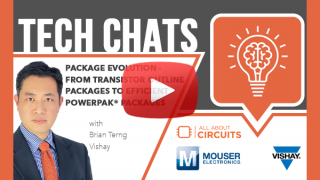 Transistor Outline Packages to Efficient Powerpak® Packages | Vishay and Mouser - Tech Chats