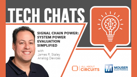 Signal Chain Power | Tech Chats - Analog Devices and Mouser Electronics
