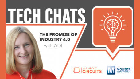 Accelerating the Transition to Industry 4.0 | Tech Chats - with ADI