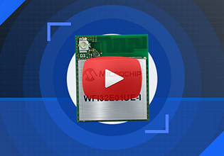 MICROCHIP WFI32E01 Wi-Fi MCU Modules | Featured Product Spotlight