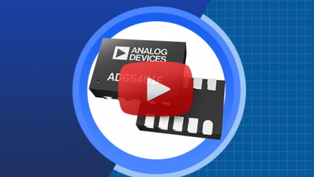 ANALOG DEVICES INC. ADG5401F Fault Protection SPST Switch | New Product Brief