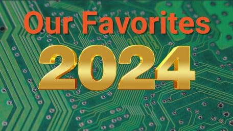 Our 2024 Favorites: Hand-Picked Highlights from the All About Circuits Team