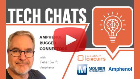 Amphenol Rugged Connectors | Tech Chats - Amphenol and Mouser Electronics