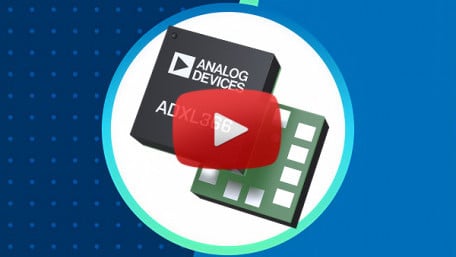 Analog Devices ADXL366 3-Axis MEMS Accelerometers | New Product Brief