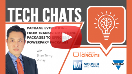 Transistor Outline Packages to Efficient Powerpak® Packages | Vishay and Mouser - Tech Chats