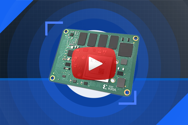 XILINX Kria K26 System-on-Module | Featured Product Spotlight