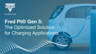 Fred Pt® Gen 5: the Optimized Solution for Charging Applications