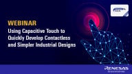 Using Capacitive Touch to Quickly Develop Contactless and Simpler Industrial Designs